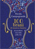 100 brani di musica classica da ascoltare una volta nella vita