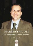 Marzio Tricoli. La primavera della destra