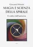 Magia e scienza della spirale