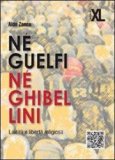 Né guelfi né ghibellini