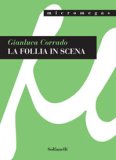 La follia in scena