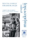 Ten tal cour li' stradis blancjis. I diritti dei bambini nella voce della poesia