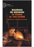 In fondo al tuo cuore. Inferno per il commissario Ricciardi