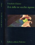 Il tè delle tre vecchie signore