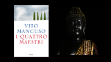 Il Buddha di Vito Mancuso nel libro I quattro maestri