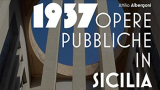 Libri sotto i portici: Attilio Albergoni presenta “1937. Opere pubbliche in Sicilia”