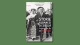 Storie albanesi di Sicilia: conversazione con un'arbëreshe. Incontro a Palermo al Salinas