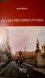 Su e giù per Corso Vittorio