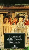 I romanzi della Tavola Rotonda