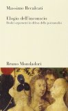 Elogio dell'inconscio. Dodici argomenti in difesa della psicoanalisi