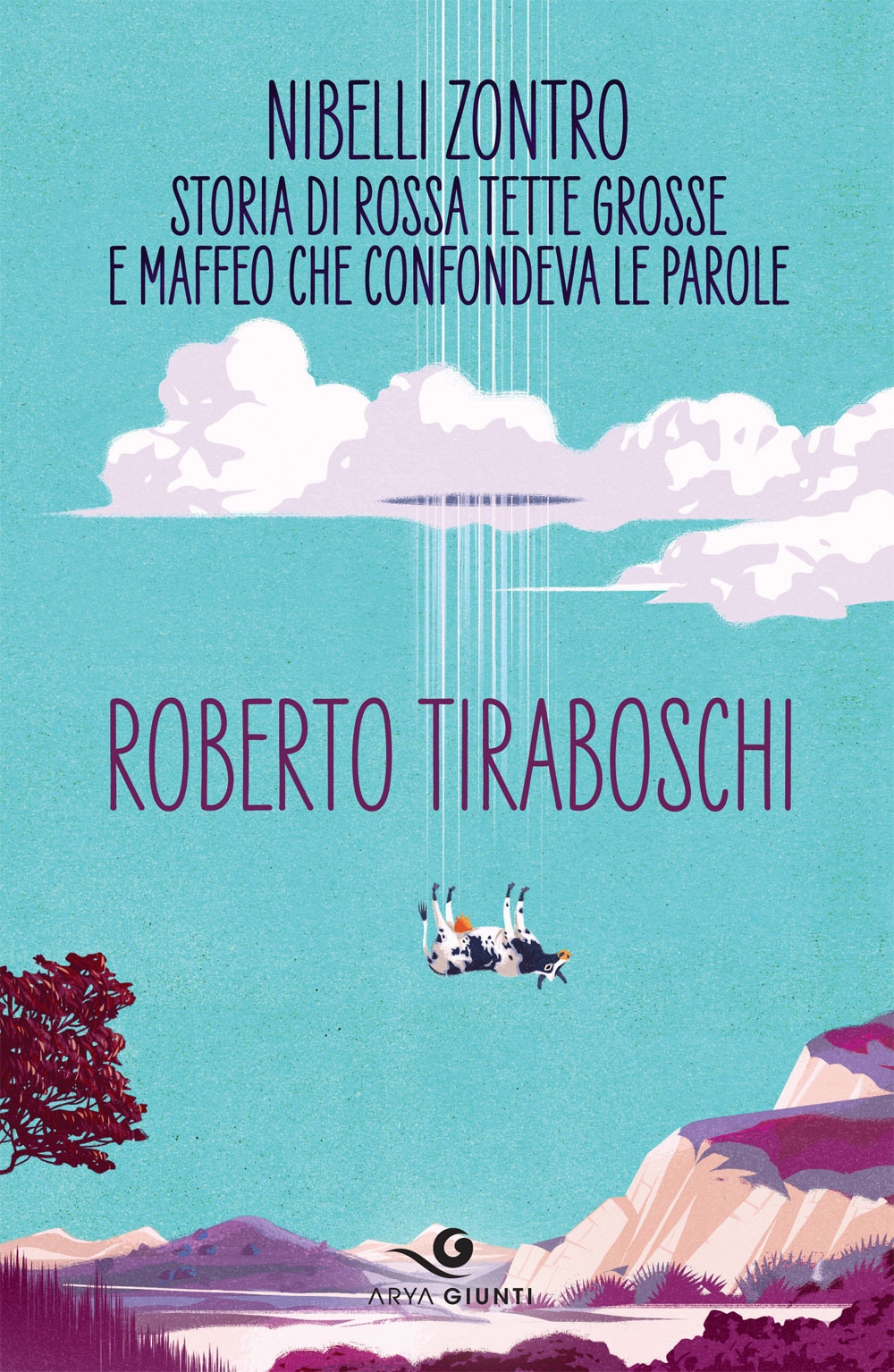 Nibelli Zontro. Storia di Rossa tette grosse e Maffeo che confonde le  parole - Roberto Tiraboschi - Recensione libro