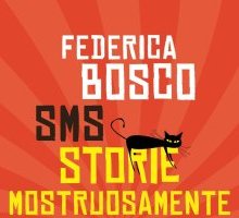 SMS. Storie Mostruosamente Sbagliate