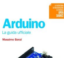 Arduino. La guida ufficiale