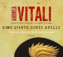 Nome d'arte Doris Brilli. I casi del maresciallo Ernesto Maccadò