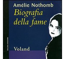 Biografia della fame