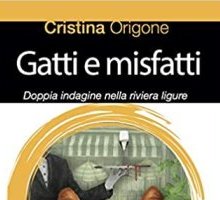 Gatti e misfatti. Doppia indagine nella riviera ligure