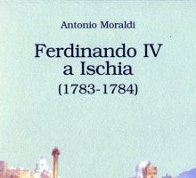 Ferdinando IV a Ischia (1783-1784)