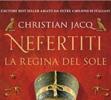 Nefertiti. La regina del sole