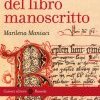 Breve storia del libro manoscritto