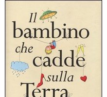 Il bambino che cadde sulla terra