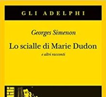 Lo scialle di Marie Dudon e altri racconti