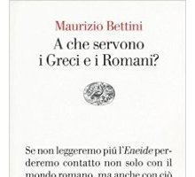 A che servono i Greci e i Romani?