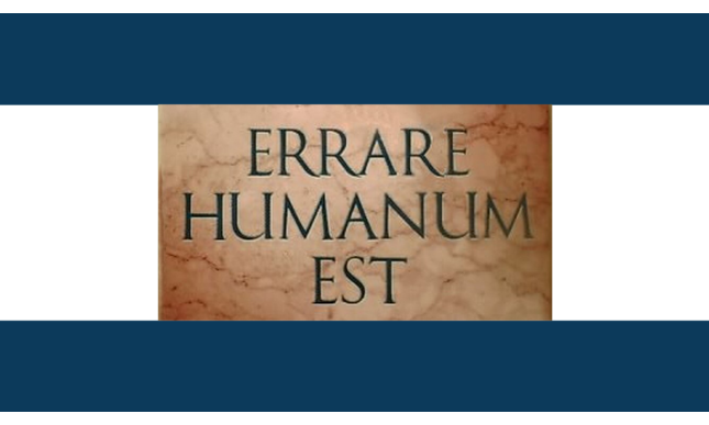 Errare humanum est: cosa significa e quando si usa?