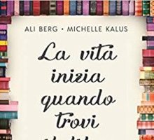 La vita inizia quando trovi il libro giusto