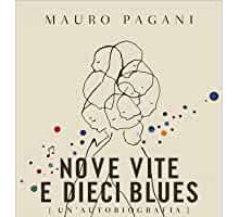 Nove vite e dieci blues. Un'autobiografia