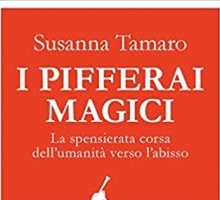 I pifferai magici. La spensierata corsa dell'umanità verso l'abisso