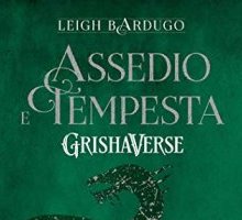 Assedio e tempesta. GrishaVerse