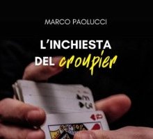 L'inchiesta del croupier