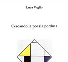 Cercando la poesia perduta