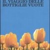 Il viaggio delle bottiglie vuote