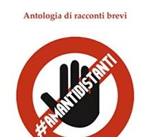 Amanti distanti. Antologia di racconti brevi