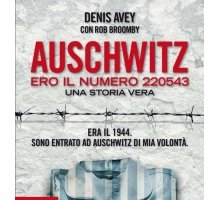 Auschwitz. Ero il numero 220543