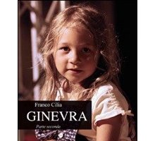 Ginevra. Parte seconda