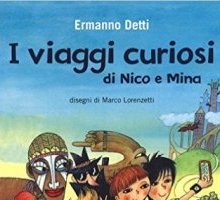 I viaggi curiosi di Nico e Mina