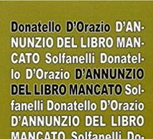 D'Annunzio del libro mancato