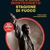 Montecristo. Stagione di fuoco