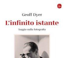 L'infinito istante. Saggio sulla fotografia