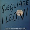 Svegliare i leoni