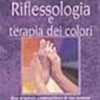 Riflessologia e terapia dei colori