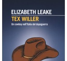 Tex Willer. Un cowboy nell'Italia del dopoguerra