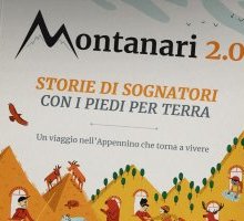 Montanari 2.0. Storie di sognatori con i piedi per terra