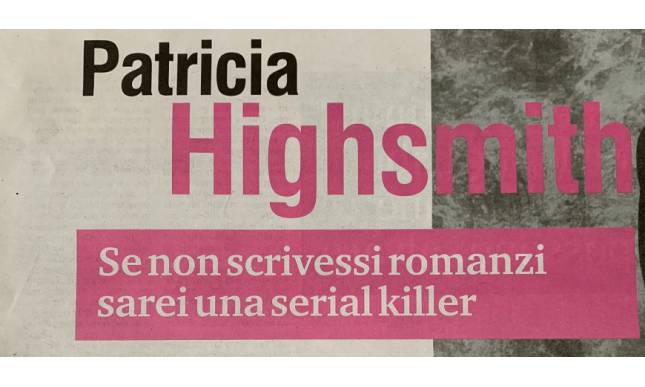 Una Patricia Highsmith da scoprire attraverso diari e taccuini oggi su Tuttolibri