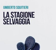 La stagione selvaggia