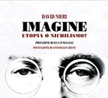 Imagine. Utopia o nichilismo?