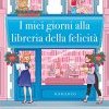 I miei giorni alla libreria della felicità