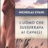 L'uomo che sussurrava ai cavalli